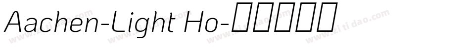 Aachen-Light Ho字体转换